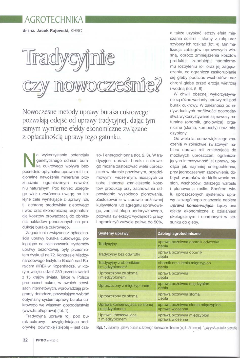 Tradycyjnie czy nowocześnie